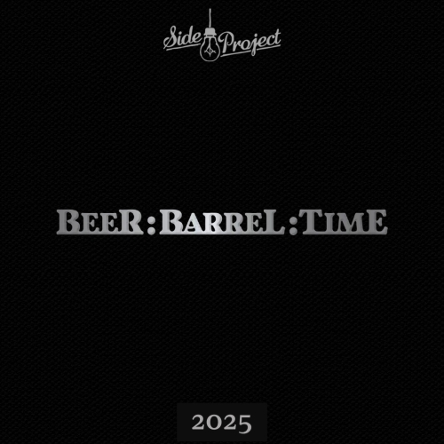 Beer : Barrel : Time (2025)