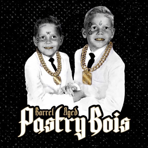 Barrel Aged Pastry Bois (2024)