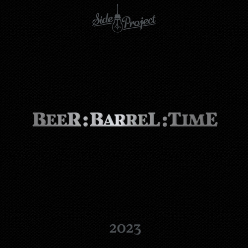 Beer : Barrel : Time (2023)