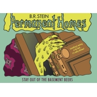 PERMANENT HOMES (2025) STAY OUT OF THE BASEMENT BEERS