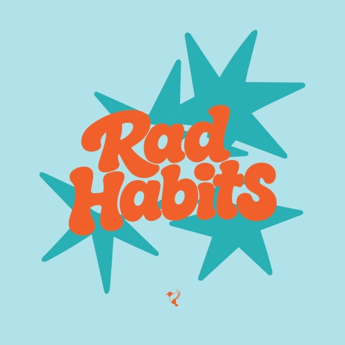 Rad Habits