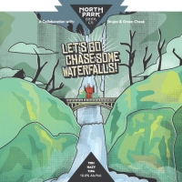 Let's Go Chase Some Waterfalls!