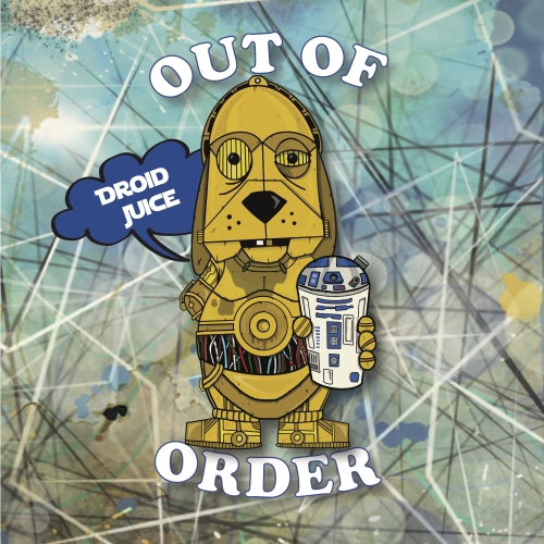 Out of Order: Droid Juice